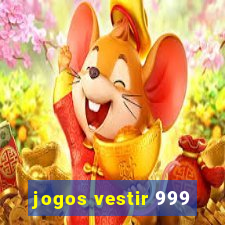 jogos vestir 999